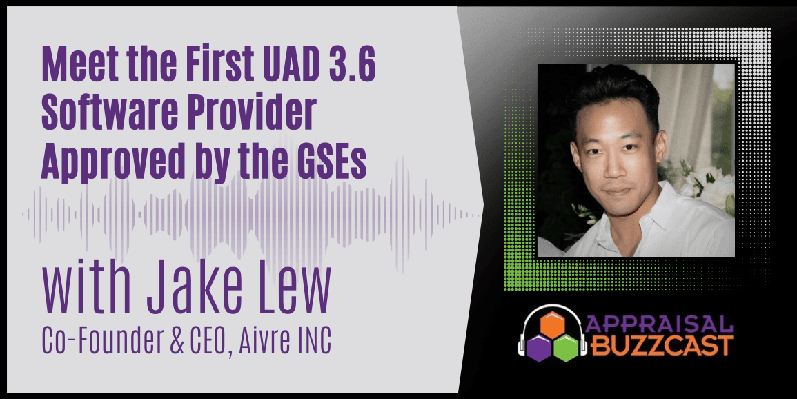 Breaking News: Meet the First UAD 3.6 Software Provider Approved by the GSEs - Appraisal Buzz